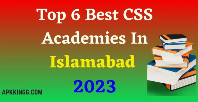 Top 6 Best CSS Academies In Islamabad 2023